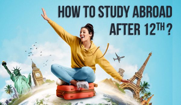 How to Study Abroad After 12th